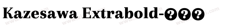 Kazesawa Extrabold字体转换